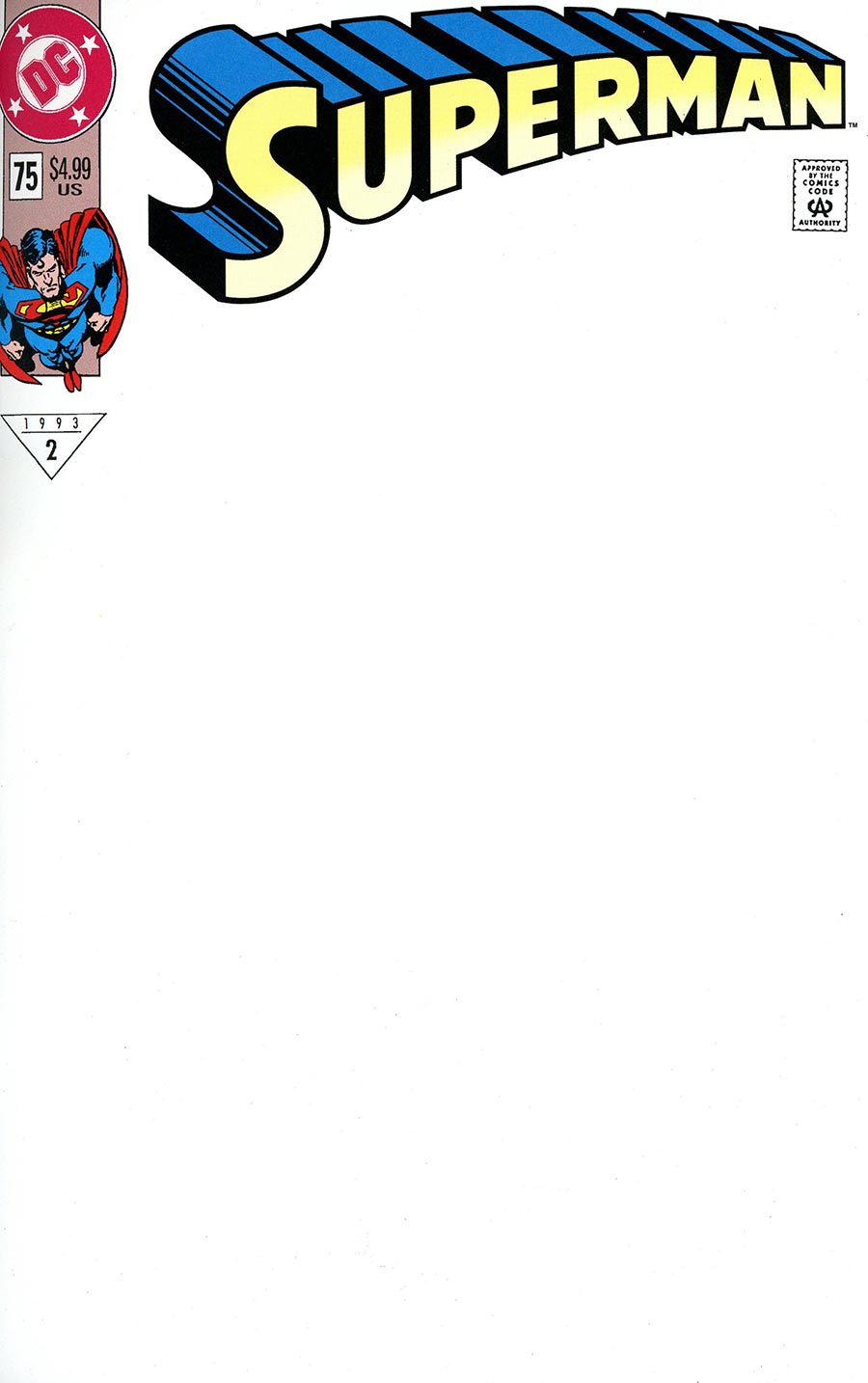 Superman #75 Facsimile Edition Blank Variant Cover C - Legacy
